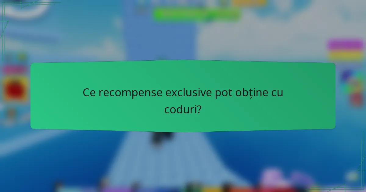 Ce recompense exclusive pot obține cu coduri?